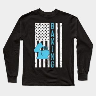 Baking American Flag Long Sleeve T-Shirt